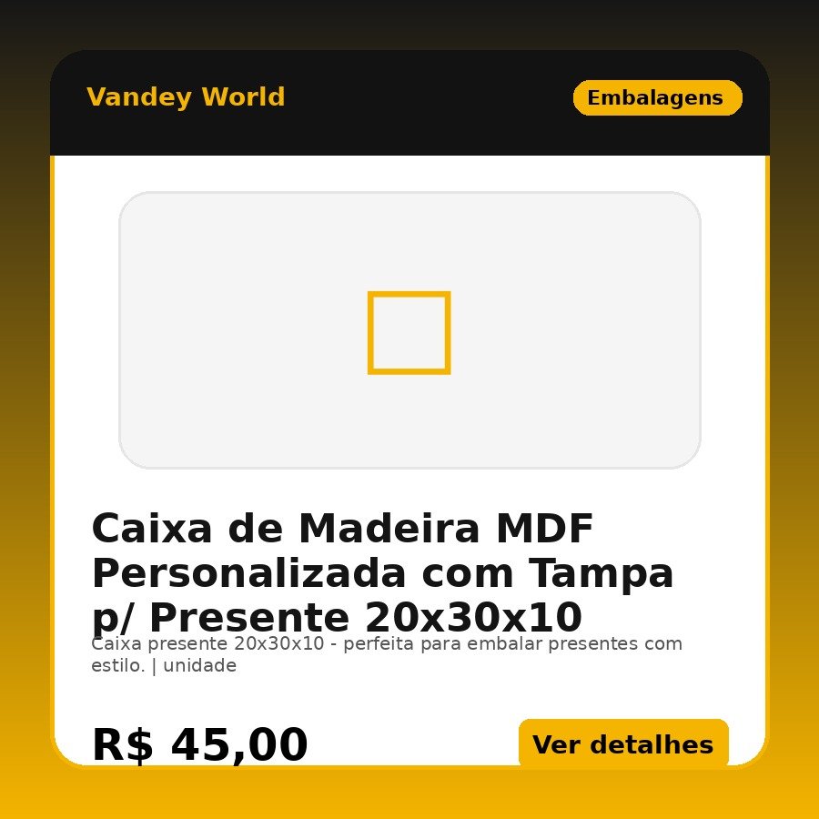 Caixa de Madeira MDF Personalizada com Tampa p/ Presente 20x30x10