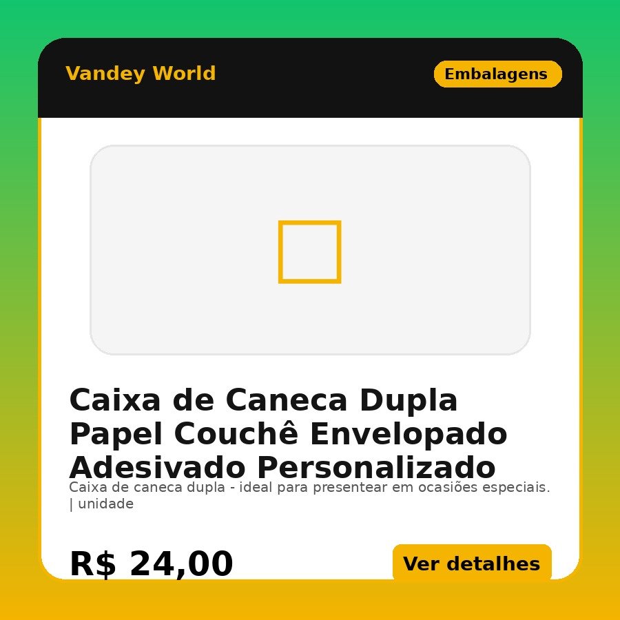 Caixa de Caneca Dupla Papel Couchê Envelopado Adesivado Personalizado