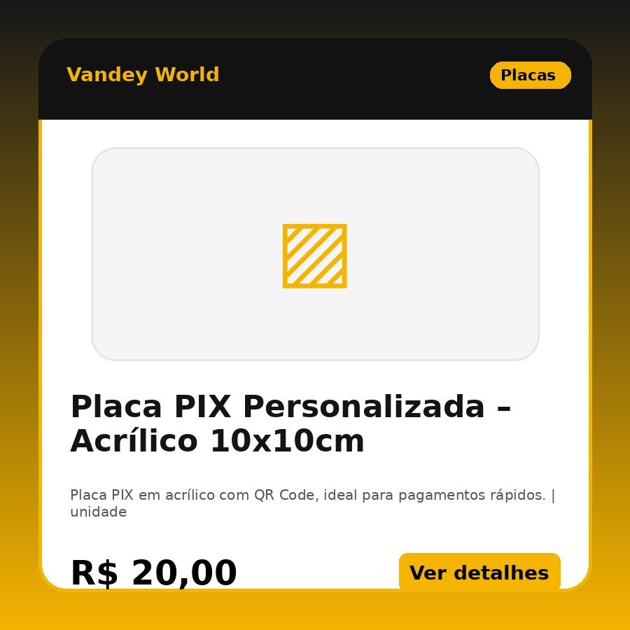 Placa PIX Personalizada – Acrílico 10x10cm