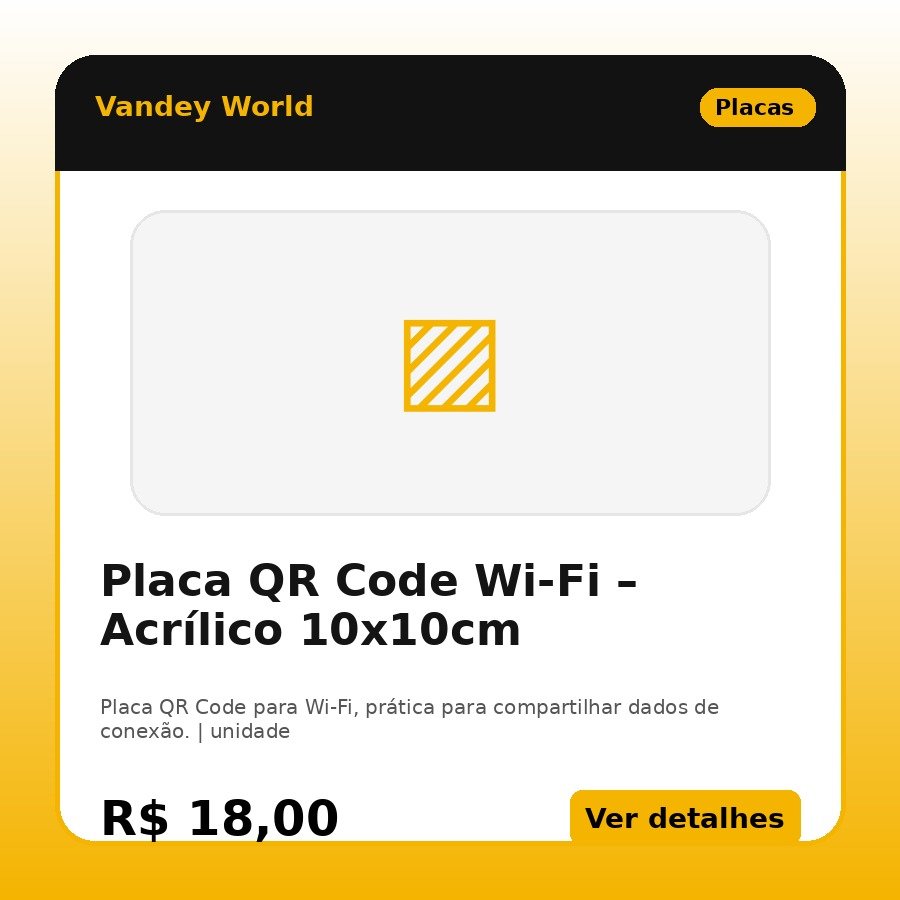 Placa QR Code Wi-Fi – Acrílico 10x10cm