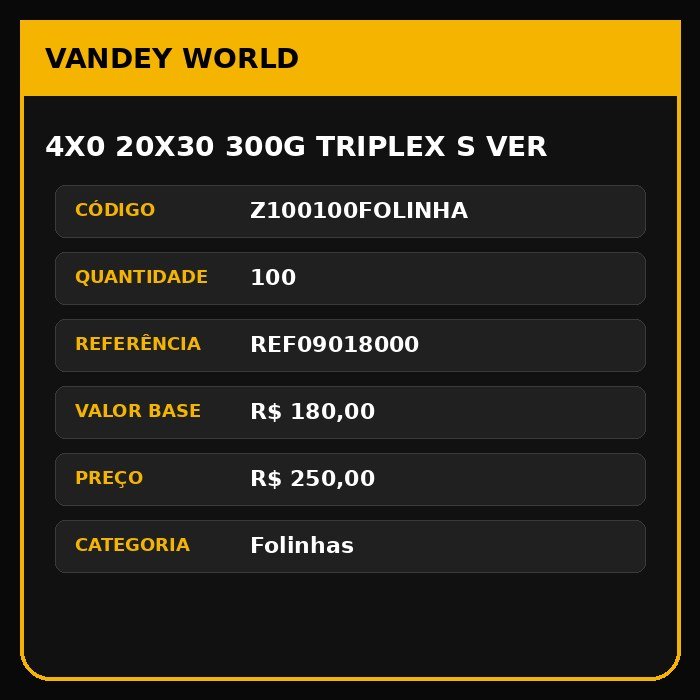 4X0 20X30 300G TRIPLEX S VER