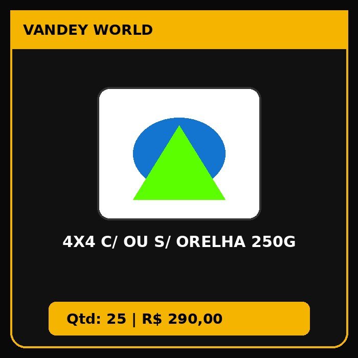 4X4 C/ OU S/ ORELHA 250g