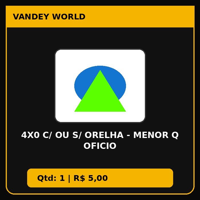 4X0 C/ OU S/ ORELHA - MENOR Q OFICIO