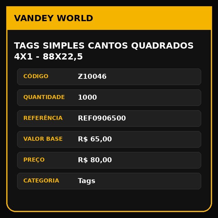 TAGS SIMPLES CANTOS QUADRADOS 4X1 - 88X22,5