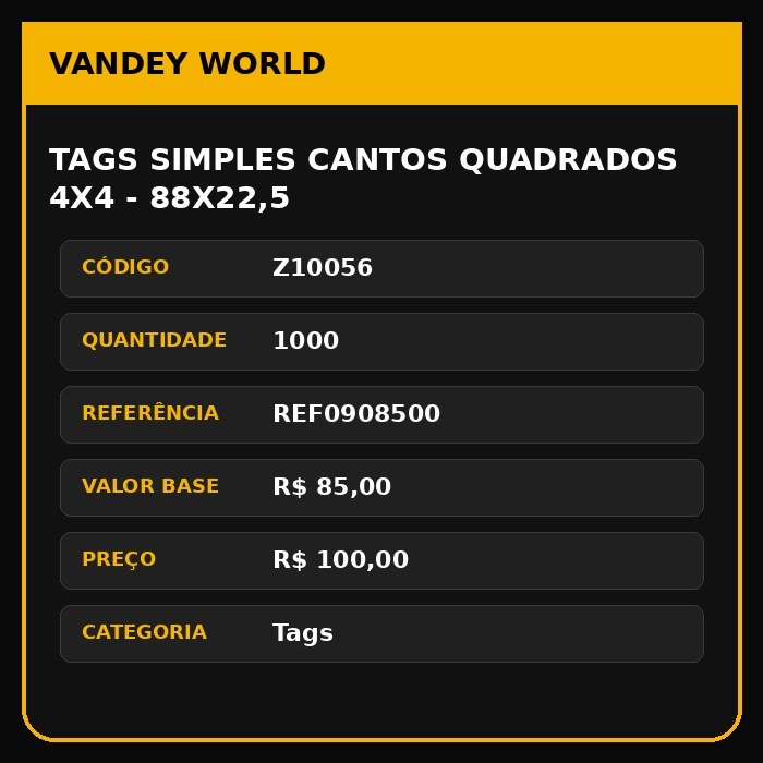 TAGS SIMPLES CANTOS QUADRADOS 4X4 - 88X22,5