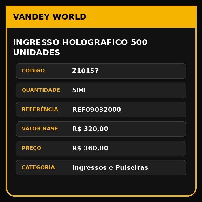 INGRESSO HOLOGRAFICO 500 UNIDADES