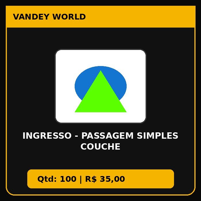INGRESSO - PASSAGEM SIMPLES COUCHE