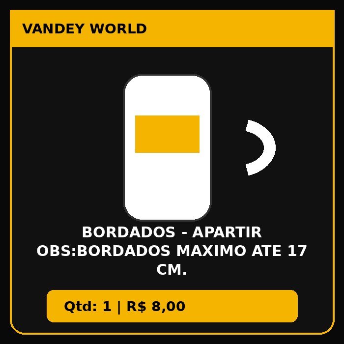 BORDADOS - APARTIR OBS:Bordados MAXIMO ate 17 cm.